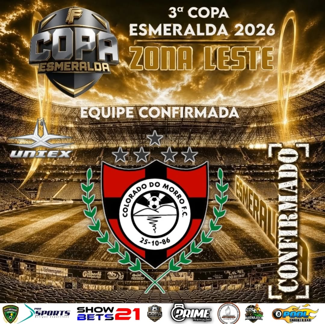 3ª Copa Esmeralda 2026 — Colorado do Morro confirmado na competição